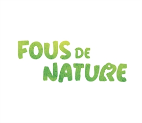 Fous de Nature
